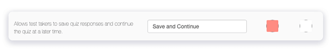 options to customize save and continue button for quiz