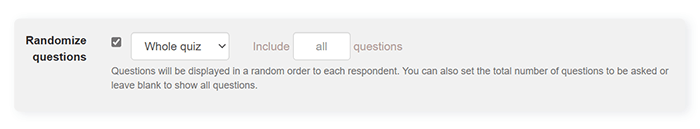 box showing randomize questions box ticked for whole quiz and all questions